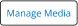 Manage Media Button